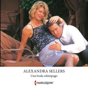 Cover-Bild zum Titel 'Una boda relámpago' von 'Alexandra Sellers'