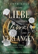 Cover-Bild zum Titel 'Unsere Liebe zwischen Verrat und Verlangen' von 'Tonya Gold'
