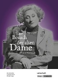 Der Besuch der alten Dame - Friedrich Dürrenmatt - Friedrich Dürrenmatt, Ellen Klaschka