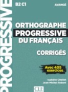 Cover-Bild zum Titel 'Orthographe progressive du francais - Niveau avance (B2/C1) - Corriges' von ''