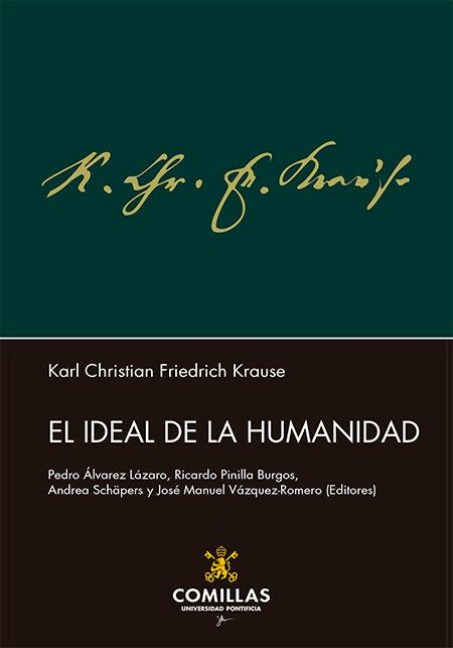El ideal de la humanidad : un ensayo - Karl Christian Friedrich Krause, José Manuel Vázquez-Romero