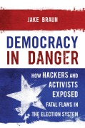 Cover-Bild zum Titel 'Democracy in Danger' von 'Jake Braun'
