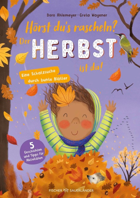 Hörst du's rascheln? Der Herbst ist da! - Doro Ahlemeyer, Doro Ahlemeyer