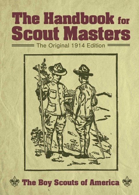 The Handbook for Scout Masters - The Boy Scouts of America