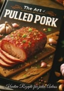 Cover-Bild zum Titel 'Pulled Pork' von 'Erna Küchenfee'