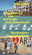 Cover-Bild zum Titel 'Margherita und die Liebe zum Damenbart' von 'Uwe Krist'