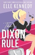 The Dixon Rule - Elle Kennedy