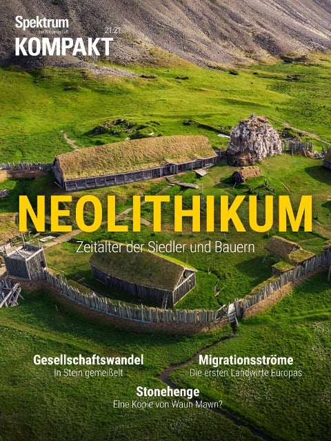 Spektrum Kompakt - Neolithikum - Spektrum der Wissenschaft