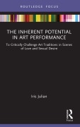 Cover-Bild zum Titel 'The Inherent Potential in Art Performance' von 'Iris Julian'