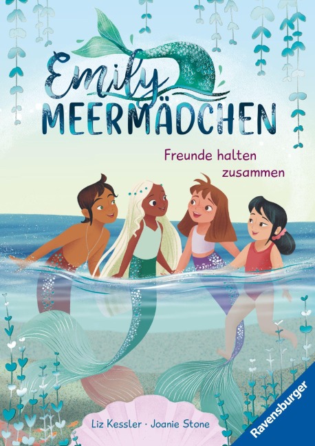Emily Meermädchen, Band 5 - Freunde halten zusammen - Liz Kessler