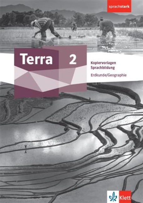 Terra Erdkunde/Geographie 2. Kopiervorlagen Sprachbildung Klasse 7/8 - 