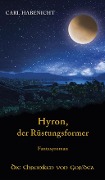 Cover-Bild zum Titel 'Hyron, der Rüstungsformer' von 'Carl Habenicht'