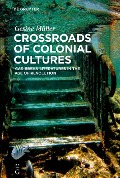 Cover-Bild zum Titel 'Crossroads of Colonial Cultures' von 'Gesine Müller'