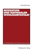 Cover-Bild zum Titel 'Migration und nationaler Wohlfahrtsstaat' von 'Michael Bommes'