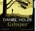 Cover-Bild zum Titel 'Giftspur' von 'Daniel Holbe'