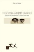Cover-Bild zum Titel 'Con lo sguardo di Gramsci. Dalle lettere dal carcere all'attuale lotta di classe' von 'Davide Bozza'