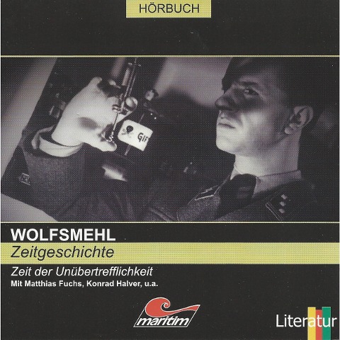 Wolfsmehl, Zeitgeschichte - Zeit der Unübertrefflichkeit - Wolfsmehl