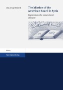 Cover-Bild zum Titel 'The Mission of the American Board in Syria' von 'Uta Zeuge-Buberl'