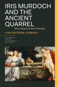Cover-Bild zum Titel 'Iris Murdoch and the Ancient Quarrel' von 'Lyra Ekström Lindbäck'