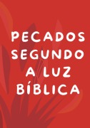 Cover-Bild zum Titel 'Pecados Segundo A Luz Bíblia' von 'Dayanne Raissa Dutra Pires'