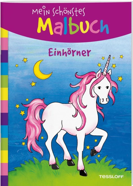 Mein schönstes Malbuch. Einhörner - 