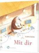 Cover-Bild zum Titel 'Mit dir' von 'Claire Lebourg'