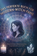 Cover-Bild zum Titel 'Das perfekte Buch für Modern-Witch-Fans' von 'Julian Schäfer'