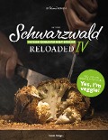 Cover-Bild zum Titel 'Schwarzwald Reloaded 4' von 'Ulf Tietge'