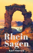 Cover-Bild zum Titel 'Rhein-Sagen' von 'Karl Simrock'