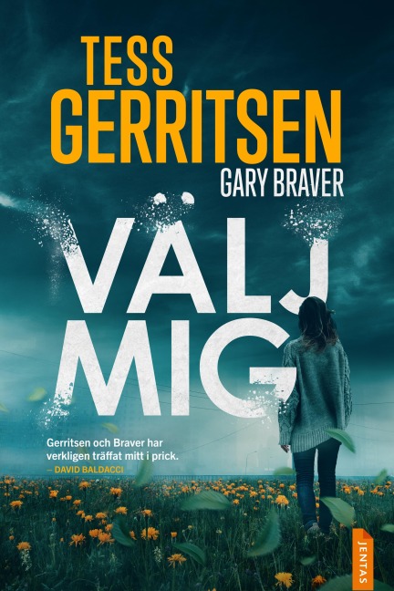 Välj mig - Tess Gerritsen, Gary Braver