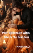 Cover-Bild zum Titel 'Poor Billionaire Wife' von 'MysticPen_1'