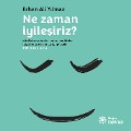 Ne Zaman ¿yile¿iriz? - Erhan Ali Y¿lmaz