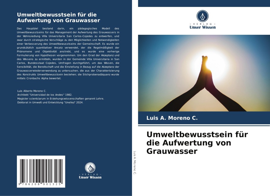 Umweltbewusstsein für die Aufwertung von Grauwasser - Luis A. Moreno C.