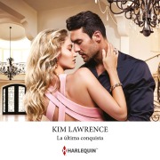 Cover-Bild zum Titel 'La última conquista' von 'Kim Lawrence'