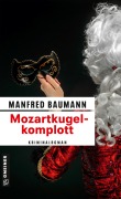 Cover-Bild zum Titel 'Mozartkugelkomplott' von 'Manfred Baumann'