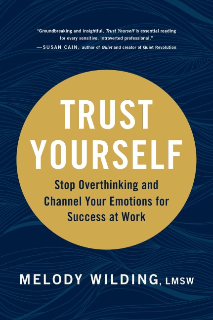 Trust Yourself - Melody LMSW Wilding