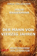 Cover-Bild zum Titel 'Der Mann von vierzig Jahren' von 'Jakob Wassermann'