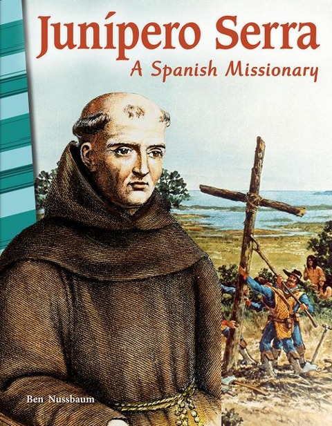 Junípero Serra - Ben Nussbaum