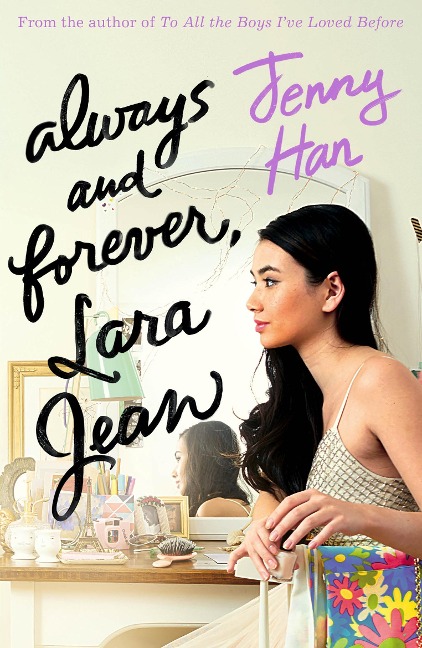 Always and Forever, Lara Jean - 