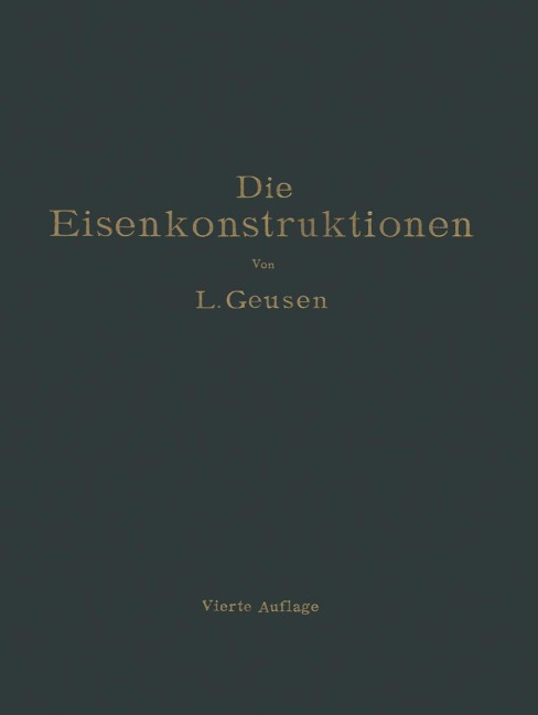 Die Eisenkonstruktionen - Leonhard Geusen