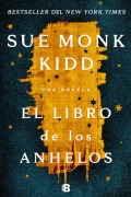 Cover-Bild zum Titel 'El Libro de Los Anhelos / The Book of Longings' von 'Sue Monk Kidd'