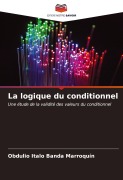Cover-Bild zum Titel 'La logique du conditionnel' von 'Obdulio Italo Banda Marroquín'