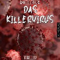 Cover-Bild zum Titel 'Das Killervirus' von 'Rachel Clark'