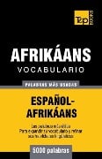 Vocabulario Español-Afrikáans - 5000 palabras más usadas - Andrey Taranov