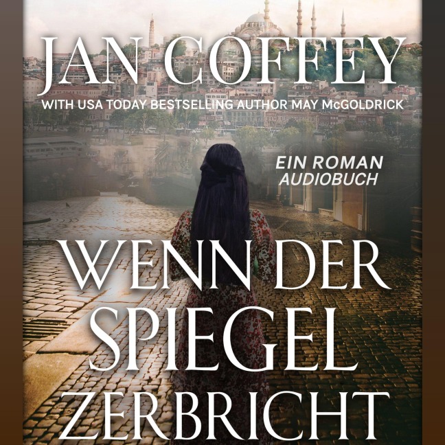 Wenn der Spiegel Zerbricht - Jan Coffey, May Mcgoldrick