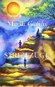 Cover-Bild zum Titel 'Streifzüge' von 'Merih Gunay, Hulya Engin'