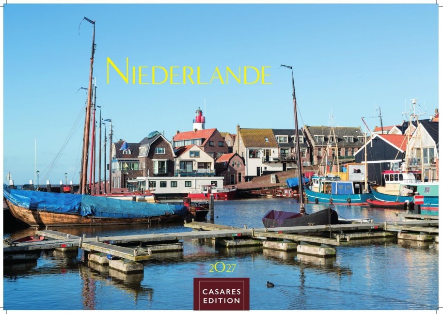 Niederlande Kalender 2027 - Wandkalender | Fotokalender Mitteleuropa 35x50cm Grosses Format - Entdecken Sie die schönsten Sehenswürdigkeiten der Niederlande - 