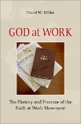 Cover-Bild zum Titel 'God at Work' von 'David W. Miller'