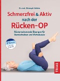 Cover-Bild zum Titel 'Schmerzfrei & aktiv nach der Rücken-OP' von 'Christoph Schönle'