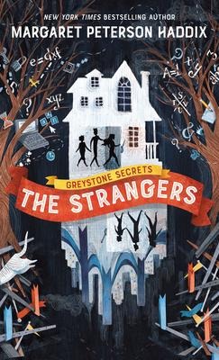 The Strangers - Margaret Peterson Haddix